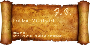 Fetter Vilibald névjegykártya